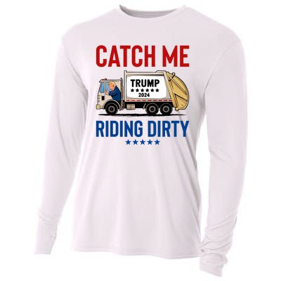 Catch Me Riding Dirty Garbage Vote Trump Truck Trump 2024 Cooling Performance Long Sleeve Crew