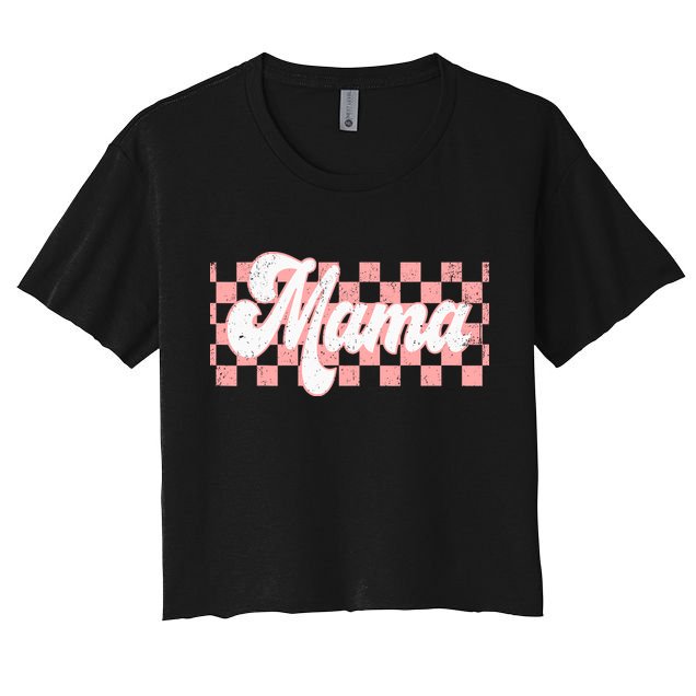 Checkered Mama Retro Mom Life Women Mothers Day New Mom Crop Top