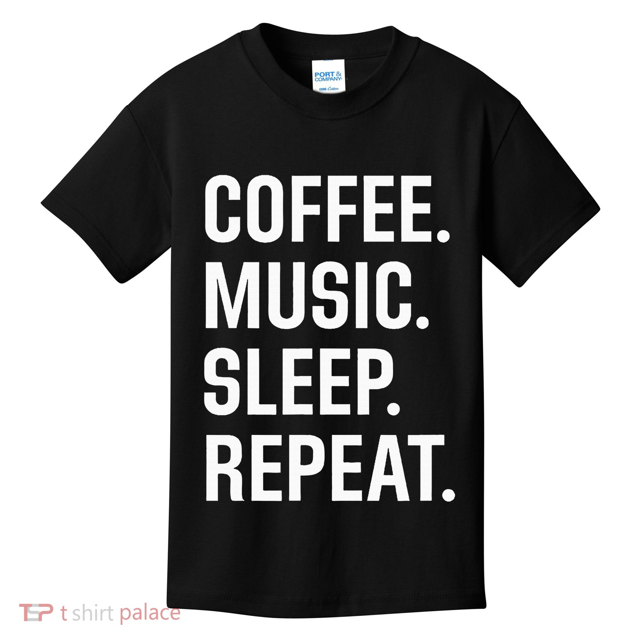 Coffee. Music. Sleep. Repeat. Kids T-Shirt