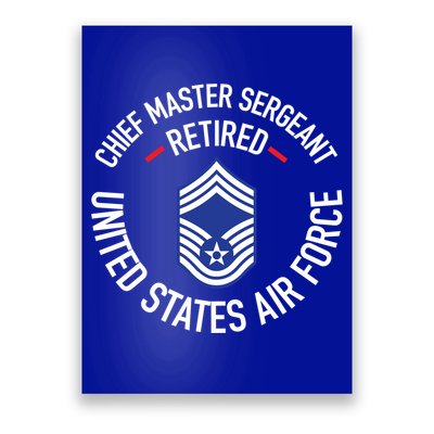 Chief Master Sergeant Retired Air Force Retirement Funny Gift Poster