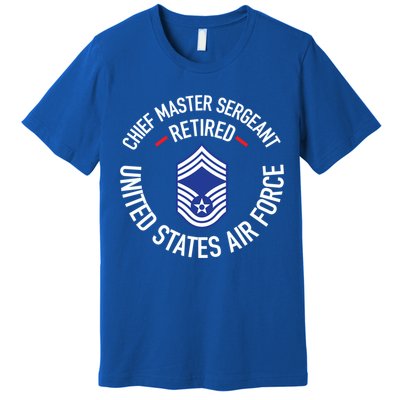 Chief Master Sergeant Retired Air Force Retirement Funny Gift Premium T-Shirt
