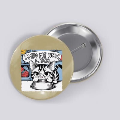 Cat Meme Sarcasm Cussing Cartoon Cat Pun Funny Inappropriate Button