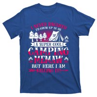 Camping Memaw Supper Cool Memaw Summer Holiday Funny Gift T-Shirt