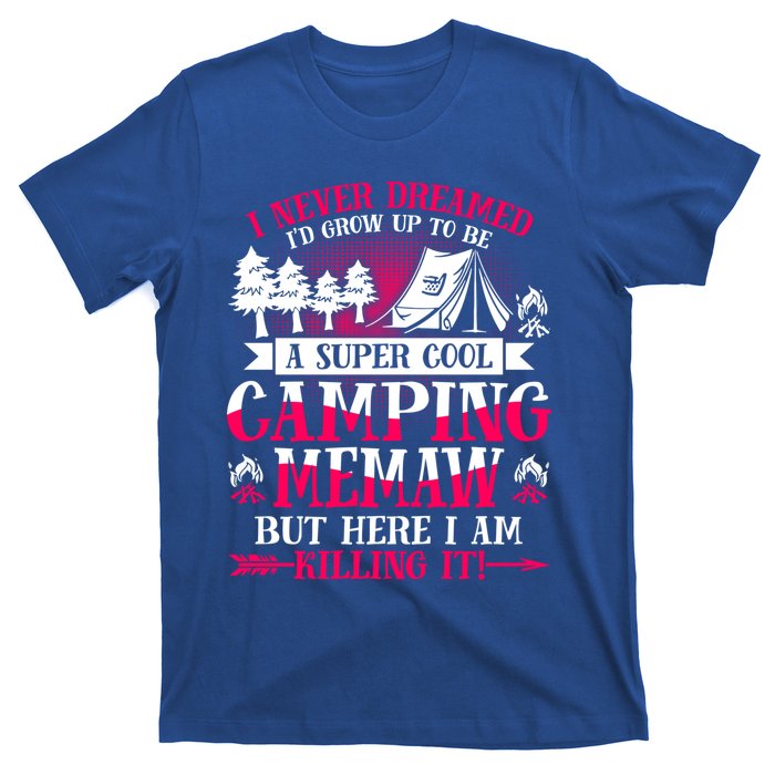 Camping Memaw Supper Cool Memaw Summer Holiday Funny Gift T-Shirt