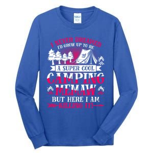 Camping Memaw Supper Cool Memaw Summer Holiday Funny Gift Tall Long Sleeve T-Shirt