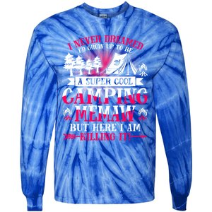 Camping Memaw Supper Cool Memaw Summer Holiday Funny Gift Tie-Dye Long Sleeve Shirt