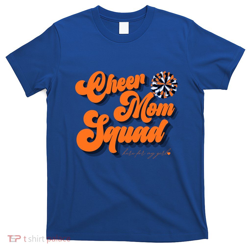 Cheer Mom Squad Here For My Graphic Orange Black White Funny Gift T-Shirt