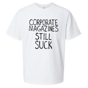 Corporate Magazines Still Suck 90s Grunge Is Dead Music Rock Sueded Cloud Jersey T-Shirt