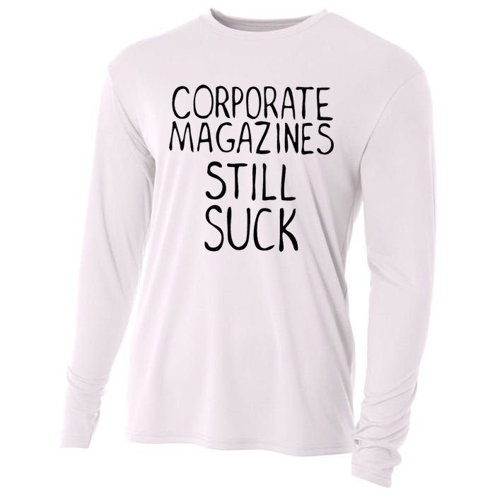 Corporate Magazines Still Suck 90s Grunge Is Dead Music Rock Cooling Performance Long Sleeve Crew