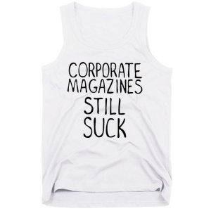 Corporate Magazines Still Suck 90s Grunge Is Dead Music Rock Tank Top