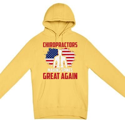 Chiropractors Making Spines Great Physical Therapist Chiro Premium Pullover Hoodie