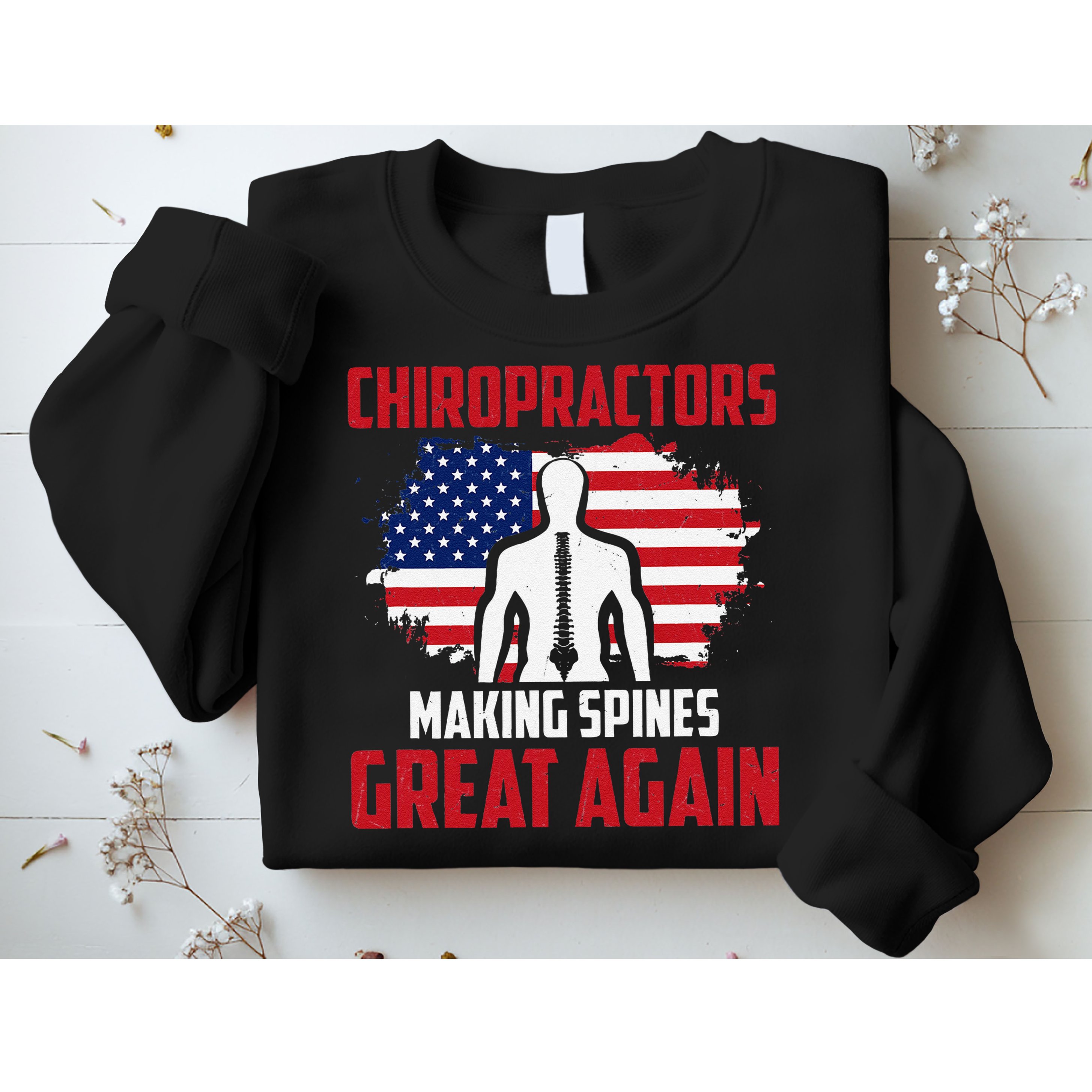 Chiropractors Making Spines Great Physical Therapist Chiro Sweatshirt