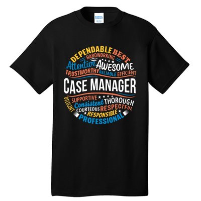 Case Manager Shirts Funny Week Appreciation Gift Tall T-Shirt