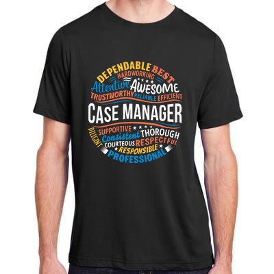 Case Manager Shirts Funny Week Appreciation Gift Adult ChromaSoft Performance T-Shirt