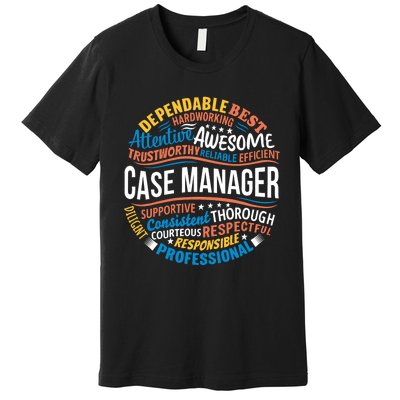 Case Manager Shirts Funny Week Appreciation Gift Premium T-Shirt