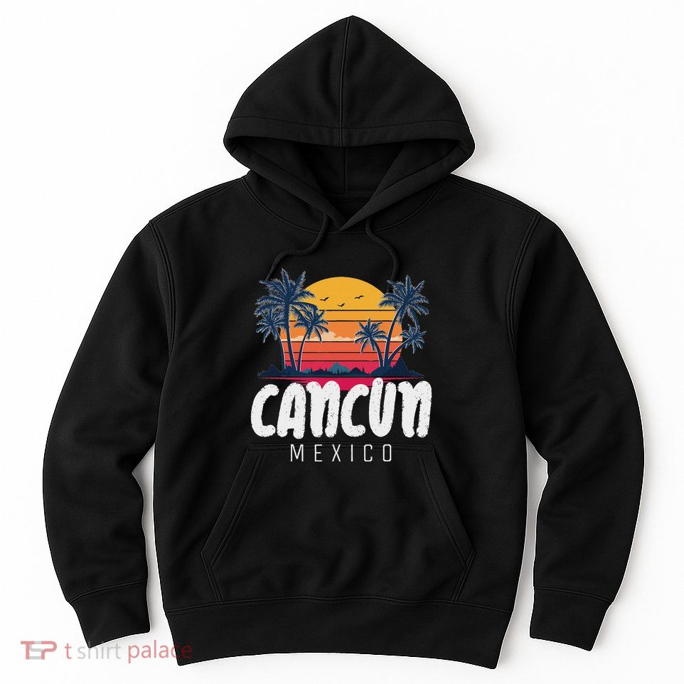 Cancun Mexico Souvenir Family Matching Vacation Cancun Hoodie