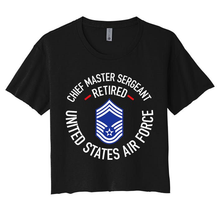 Chief Master Sergeant Retired Retirement Women's Crop Top Tee