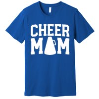 Cheer Mom S Cheerleader Mom Funny Gift Mother Gift Premium T-Shirt