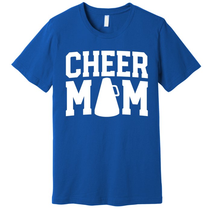 Cheer Mom S Cheerleader Mom Funny Gift Mother Gift Premium T-Shirt