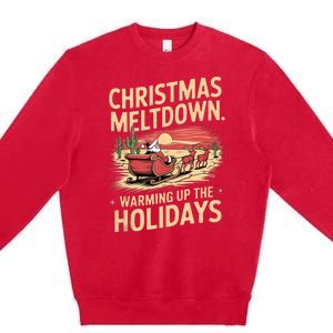 Christmas Meltdown. Santa Climate Change Global Warming Premium Crewneck Sweatshirt