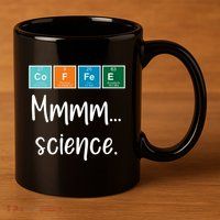 COFFEE Mmmm... Science 11oz C Handle Ceramic Mug