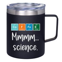 COFFEE Mmmm... Science 12oz Stainless Steel Coffee Mug