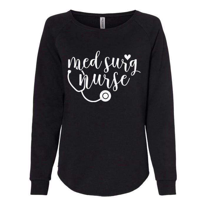 Cute Med Surg Nurse Medical Surgical Nurse RN Womens California Wash Sweatshirt