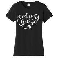 Cute Med Surg Nurse Medical Surgical Nurse RN Women's T-Shirt