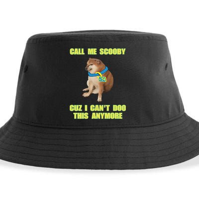 Call Me Scooby Cuz I Cant Doo This Anymore Sustainable Bucket Hat