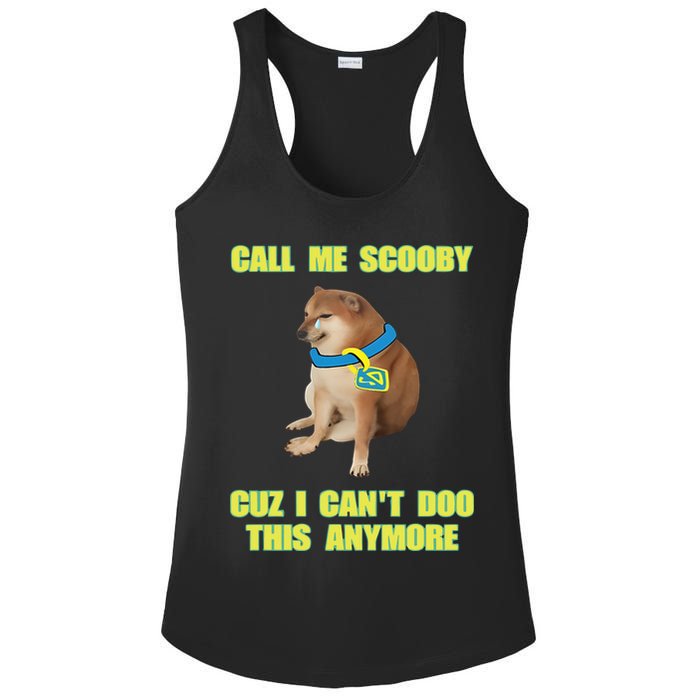Call Me Scooby Cuz I Cant Doo This Anymore Ladies PosiCharge Competitor Racerback Tank