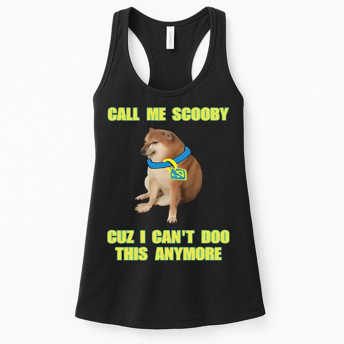 Call Me Scooby Cuz I Cant Doo This Anymore Womens Tank Top