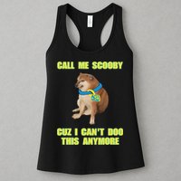Call Me Scooby Cuz I Cant Doo This Anymore Womens Tank Top