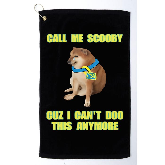 Call Me Scooby Cuz I Cant Doo This Anymore Golf Towel