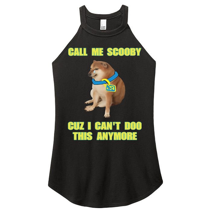 Call Me Scooby Cuz I Cant Doo This Anymore Women's Perfect Tri Rocker Tank