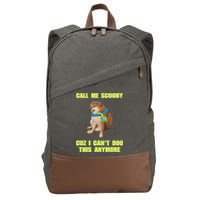 Call Me Scooby Cuz I Cant Doo This Anymore Cotton Canvas Backpack