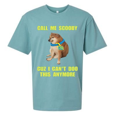 Call Me Scooby Cuz I Cant Doo This Anymore Sueded Cloud Jersey T-Shirt