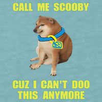 Call Me Scooby Cuz I Cant Doo This Anymore Sueded Cloud Jersey T-Shirt