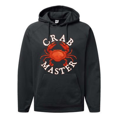 Crab Master Seafood Crustacean Sea Lover Hunting Crabbing Performance Fleece Hoodie