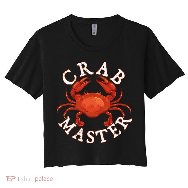 Crab Master Seafood Crustacean Sea Lover Hunting Crabbing Crop Top