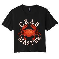 Crab Master Seafood Crustacean Sea Lover Hunting Crabbing Women's Crop Top Tee