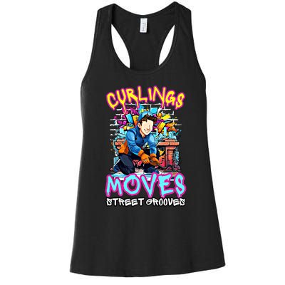 Curlings Moves Street Grooves Curling Meaningful Gift Funny Curling Funny Gift Women's Racerback Tank