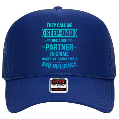 Call Me Stepdad Partner In Crime For FatherS Day Gift High Crown Mesh Back Trucker Hat