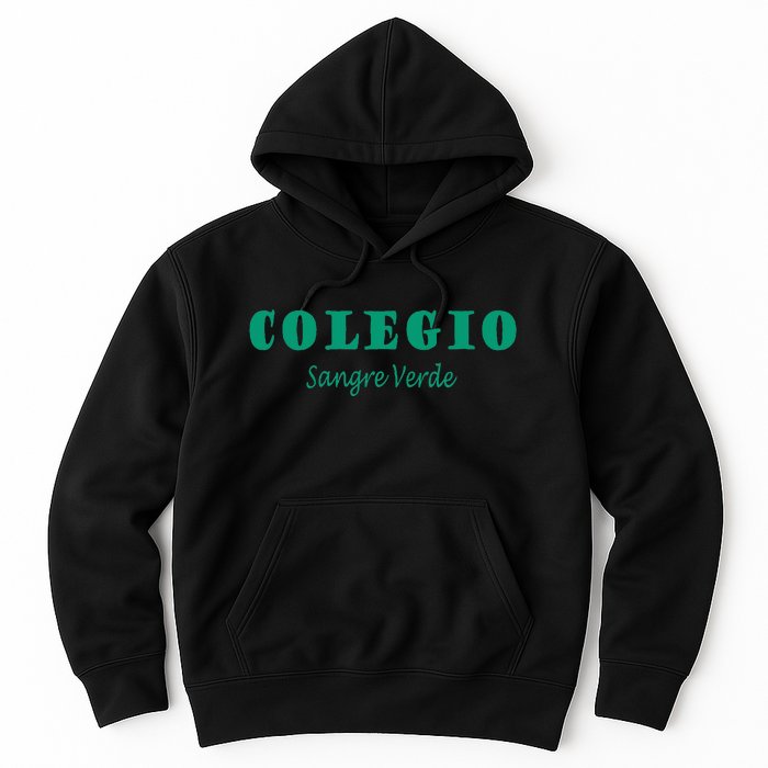 Colegial Mayaguez Sangre Verde Colegio Hoodie