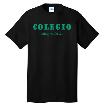 Colegial Mayaguez Sangre Verde Colegio Tall T-Shirt