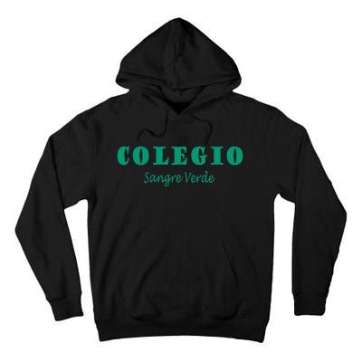 Colegial Mayaguez Sangre Verde Colegio Tall Hoodie