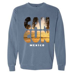 Cancun Mexico Souvenir Sunset Summer Vacation Garment-Dyed Sweatshirt