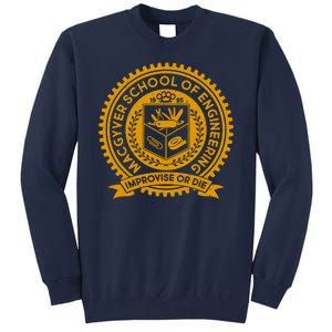 Cool MacGyver School Of Engineering Improvise Or Die EST 1985 Emblem Tall Sweatshirt