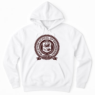 Cool MacGyver School Of Engineering Improvise Or Die EST 1985 Emblem Hoodie