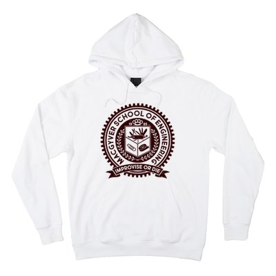 Cool MacGyver School Of Engineering Improvise Or Die EST 1985 Emblem Hoodie