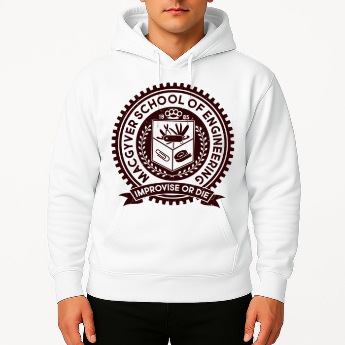 Cool MacGyver School Of Engineering Improvise Or Die EST 1985 Emblem Hoodie